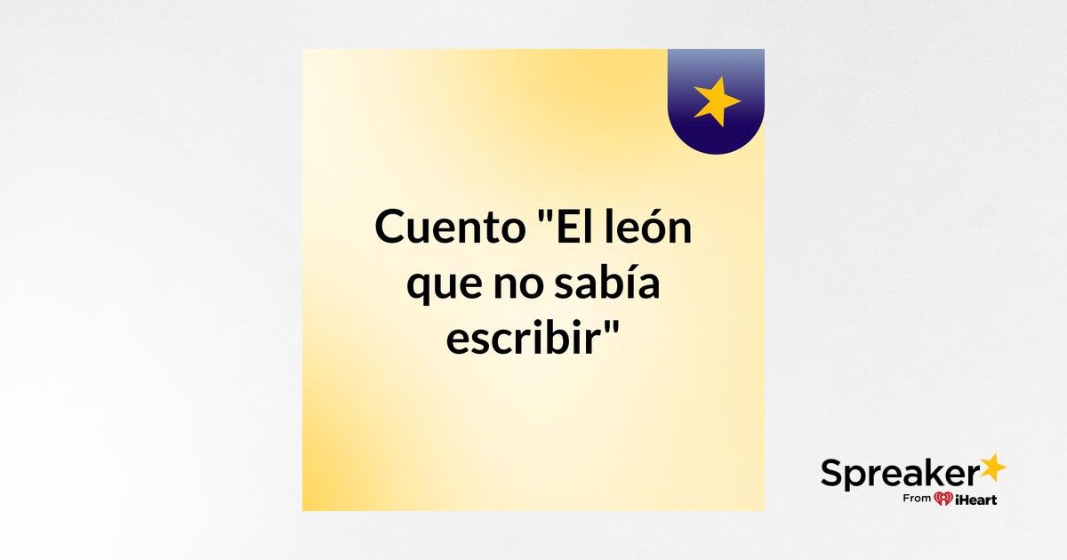 Cuento "El león que no sabía escribir"